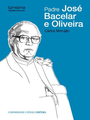 cover image of PADRE JOSÉ BACELAR E OLIVEIRA